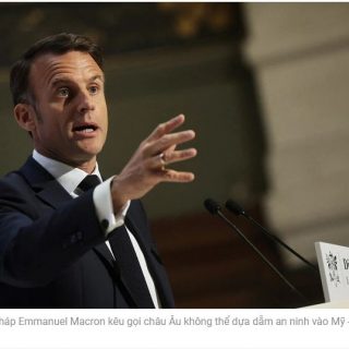 Ông Macron cảnh báo châu Âu có thể diệt vong nếu dựa vào Mỹ